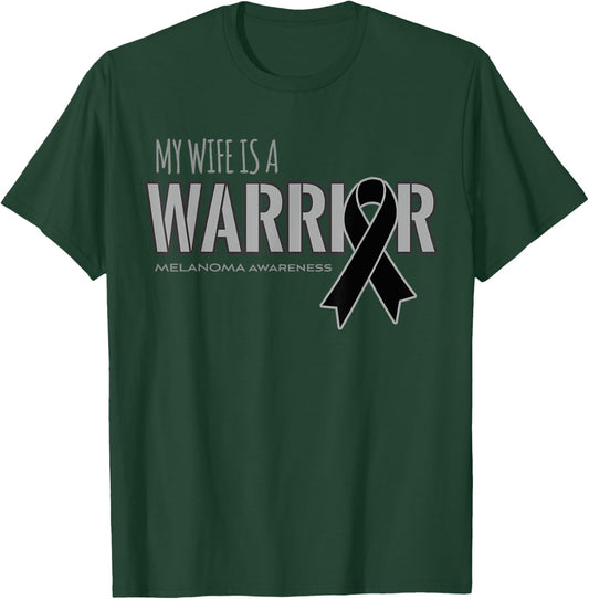 My Wife is a Warrior Melanoma Cancer Awareness Shirt T-Shirt - T-Shirt | Forest
