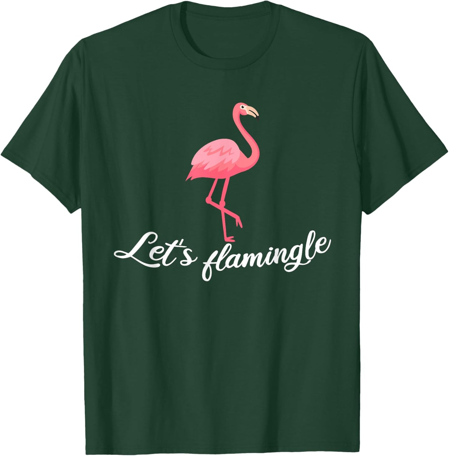 Let's flamingle Funny Tropical Flamingo Bird T-Shirt - T-Shirt | Forest