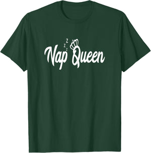 Nap Queen Funny Sleep Pajamas Tops Gift T-Shirt - T-Shirt | Forest
