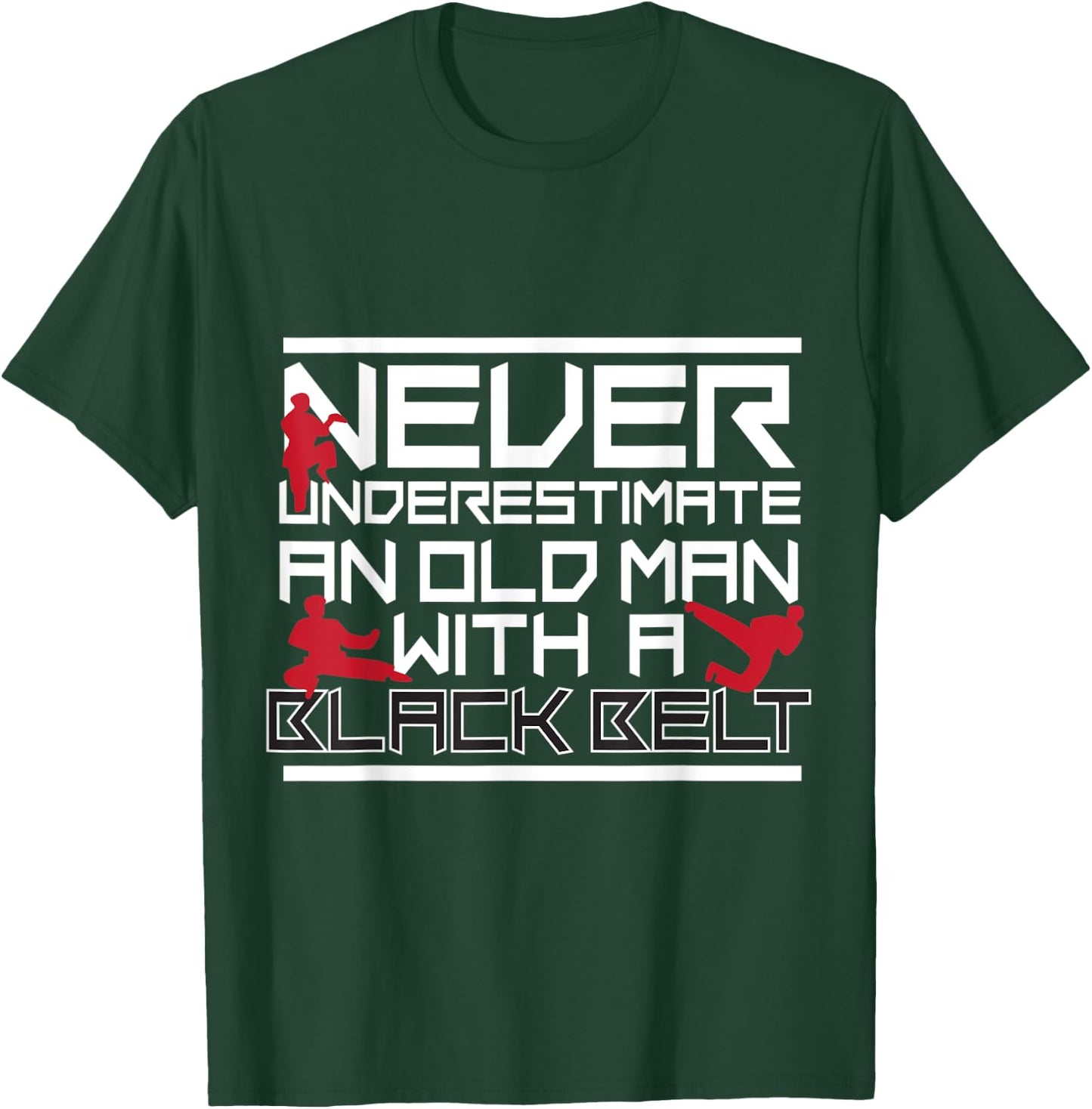 Taekwondo Shirt Martial Arts for Karate Dad and Grandpa T-Shirt - T-Shirt | Forest