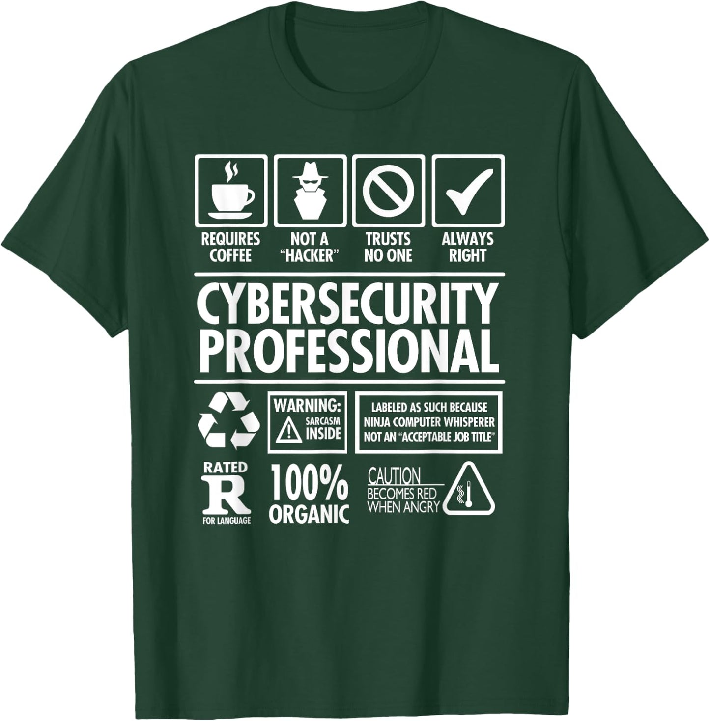 Nerdshizzle Cybersecurity Professional 'Not a Hacker' Funny Job T-Shirt - T-Shirt | Forest