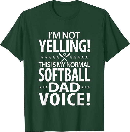 Softball Dad - Funny Daddy Birthday or Father's Day Gift T-Shirt - T-Shirt | Forest