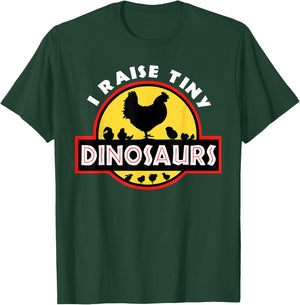 I Raise Tiny Dinosaurs Chicken Lover T-Shirt - T-Shirt | Forest