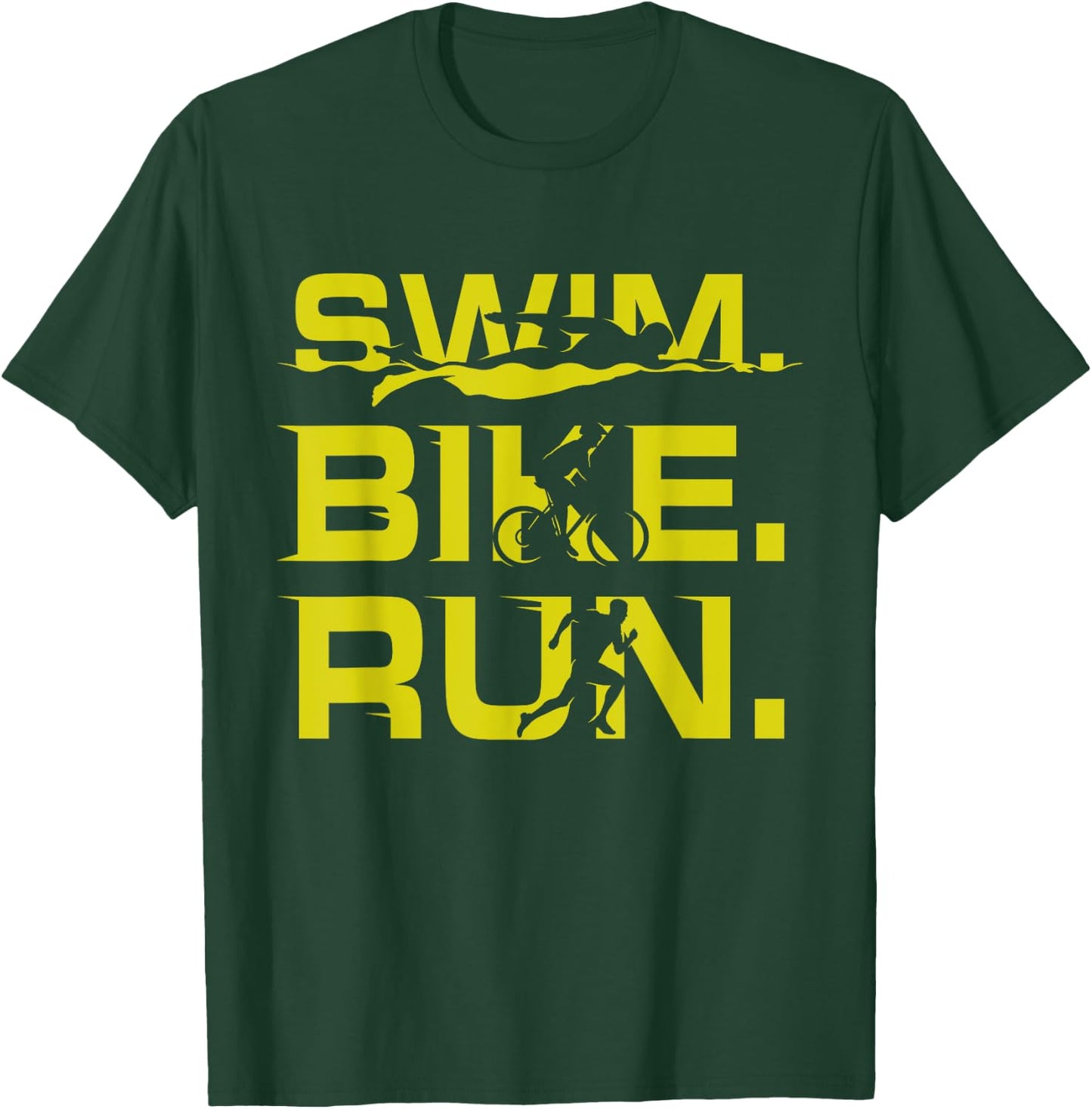 Swim Bike Run Funny Triathlete Sports Lover Outfit Triathlon T-Shirt - T-Shirt | Forest