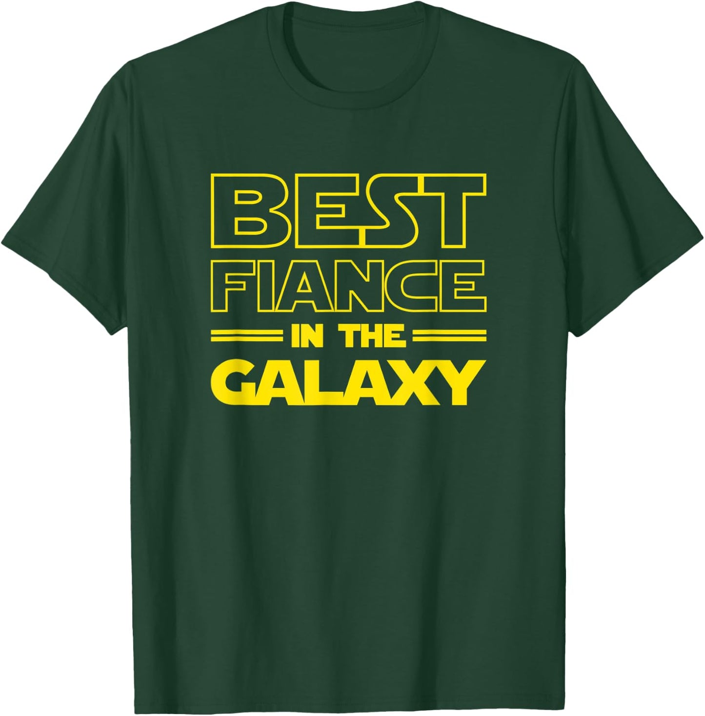 Fiance Gifts "Best Fiance in the Galaxy" Men Shirts T-Shirt - T-Shirt | Forest