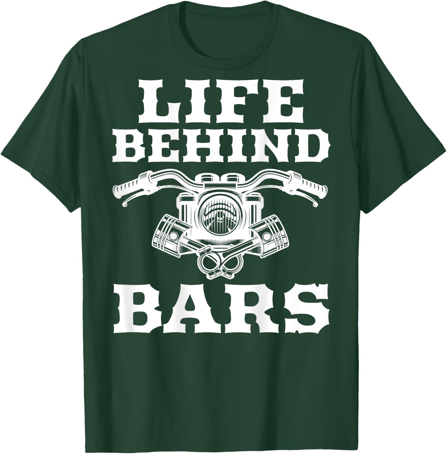 Life Behind Bars Motorcycle Biker on Back T-Shirt - T-Shirt | Forest