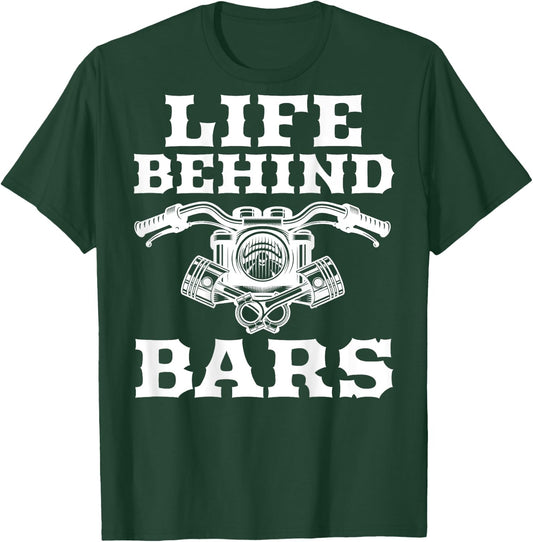 Life Behind Bars Motorcycle Biker on Back T-Shirt - T-Shirt | Forest
