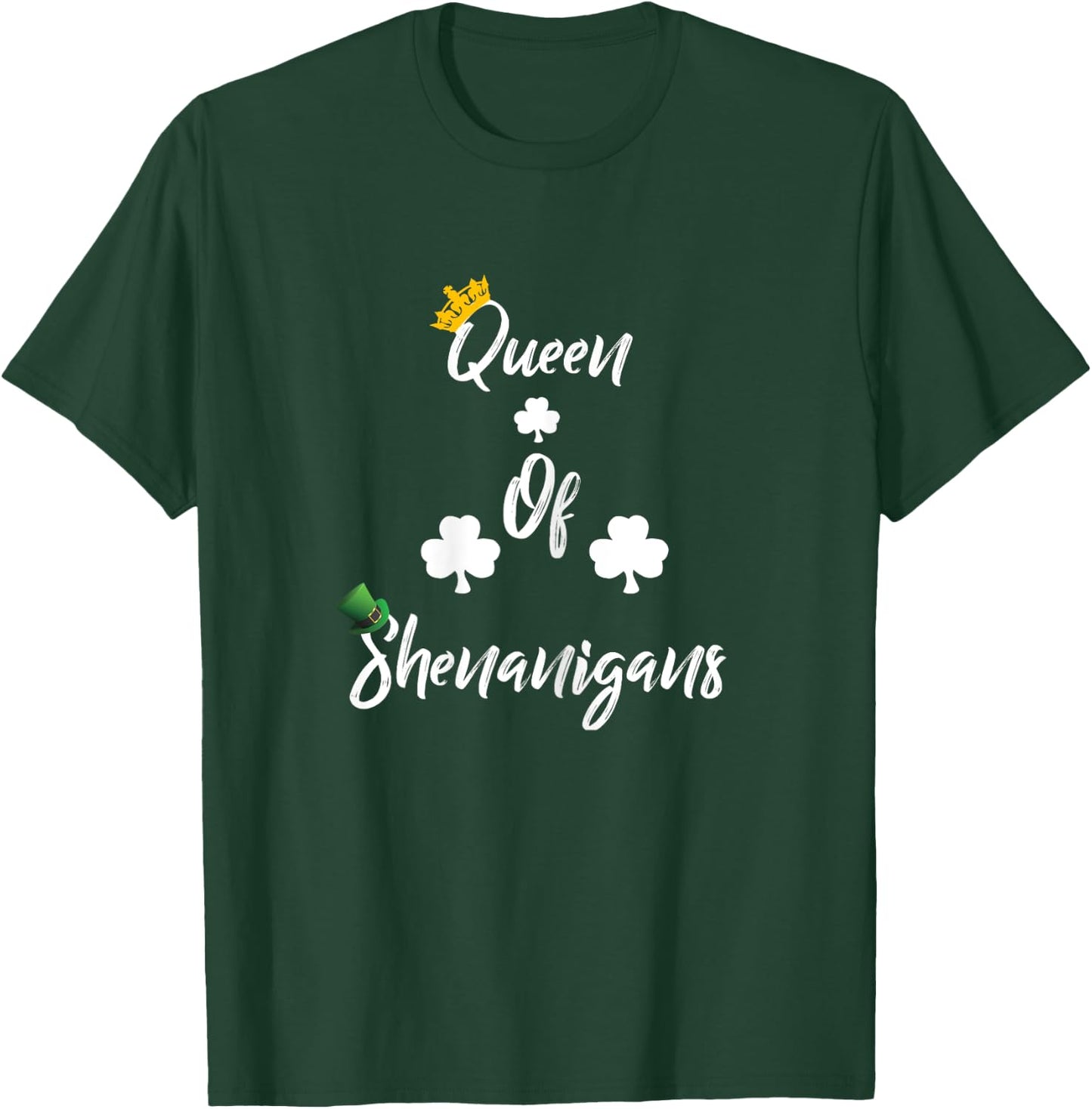 Queen Of Shenanigans-St Patricks Day Shirts -Clover T-Shirt - T-Shirt | Forest