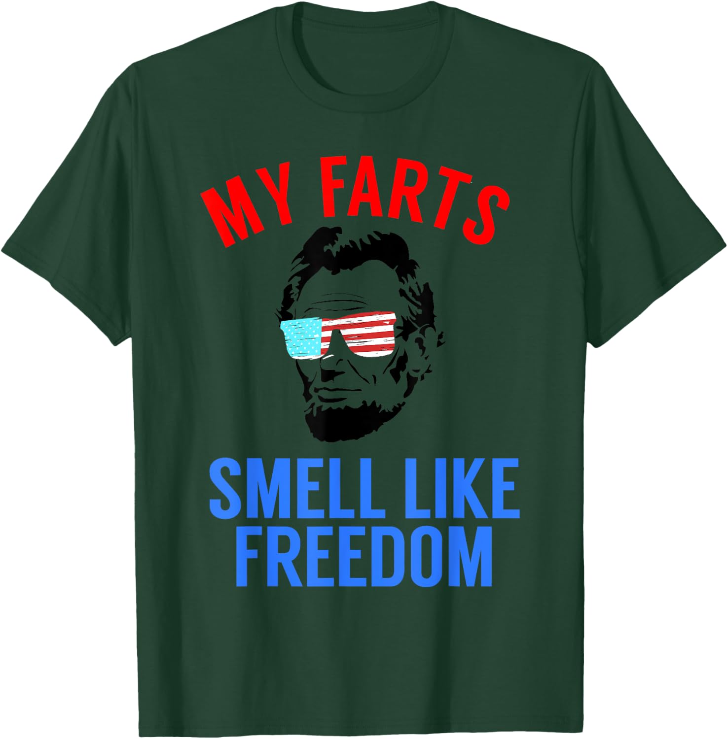 Funny July 4th Party - Funny Abe Lincoln T-Shirt - T-Shirt | Forest