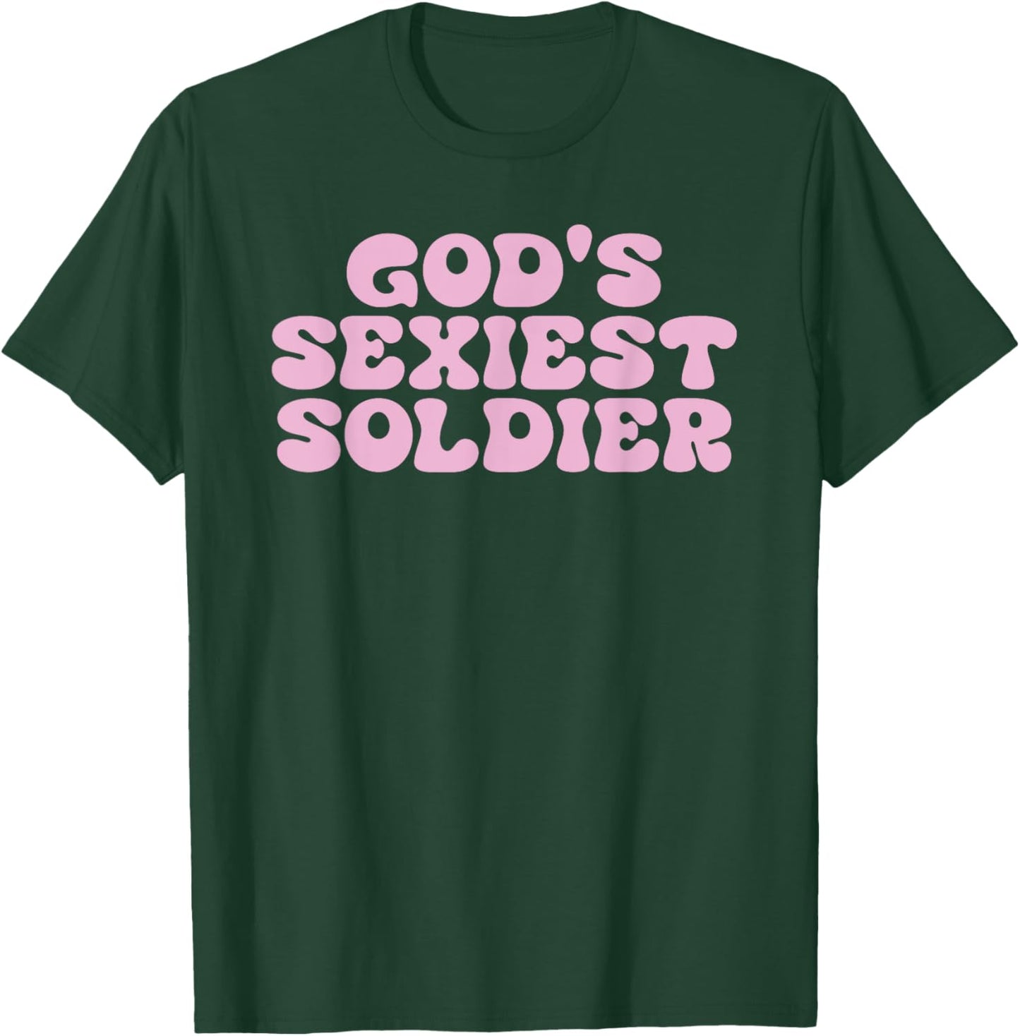 God's Sexiest Soldier Design T-Shirt - T-Shirt | Forest