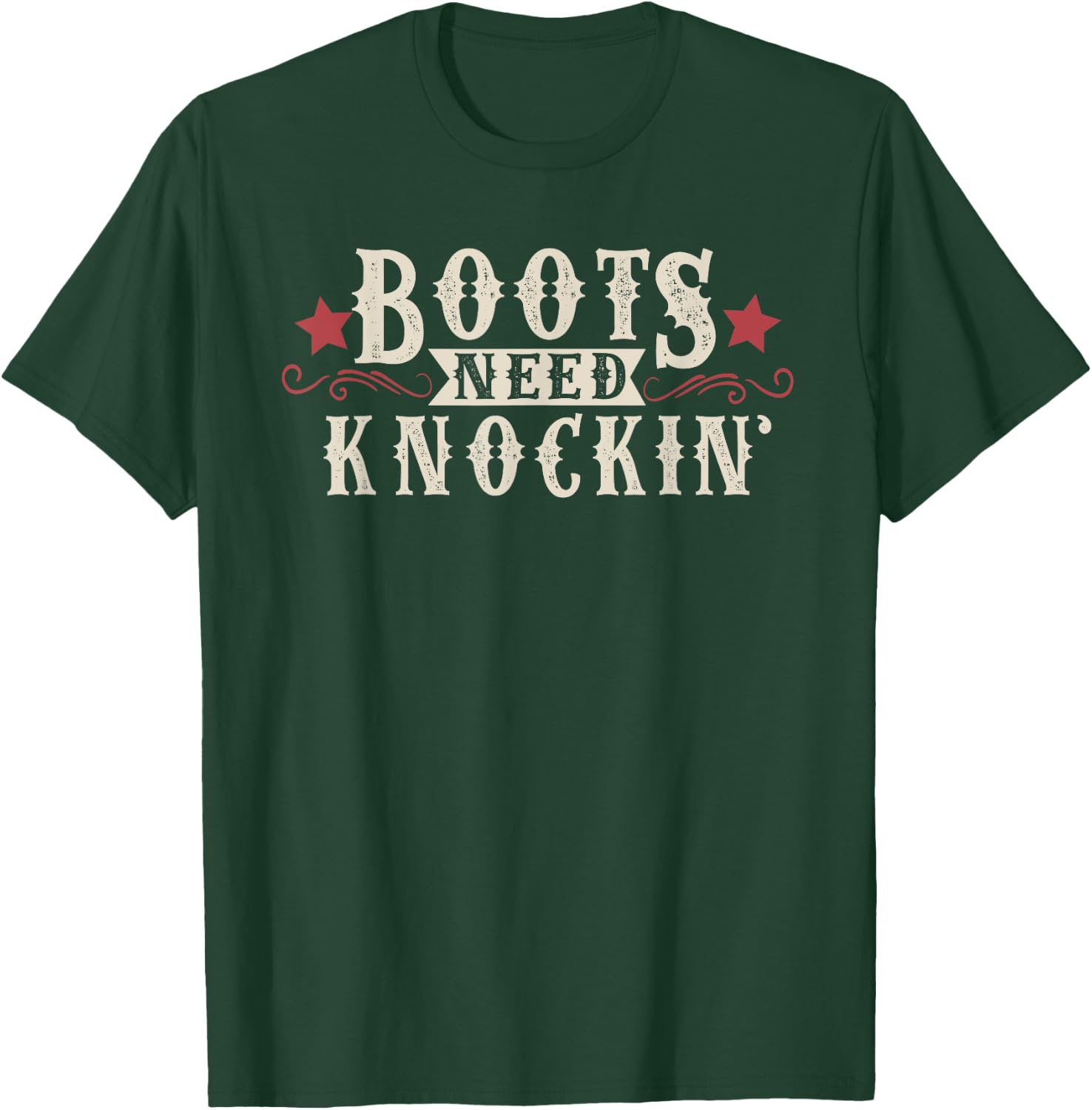 Boots Need Knocking Country Music Song Shirt T-Shirt - T-Shirt | Forest