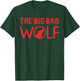 The Big Bad Wolf Shirt - Halloween Literary Fun T-Shirt - T-Shirt | Forest