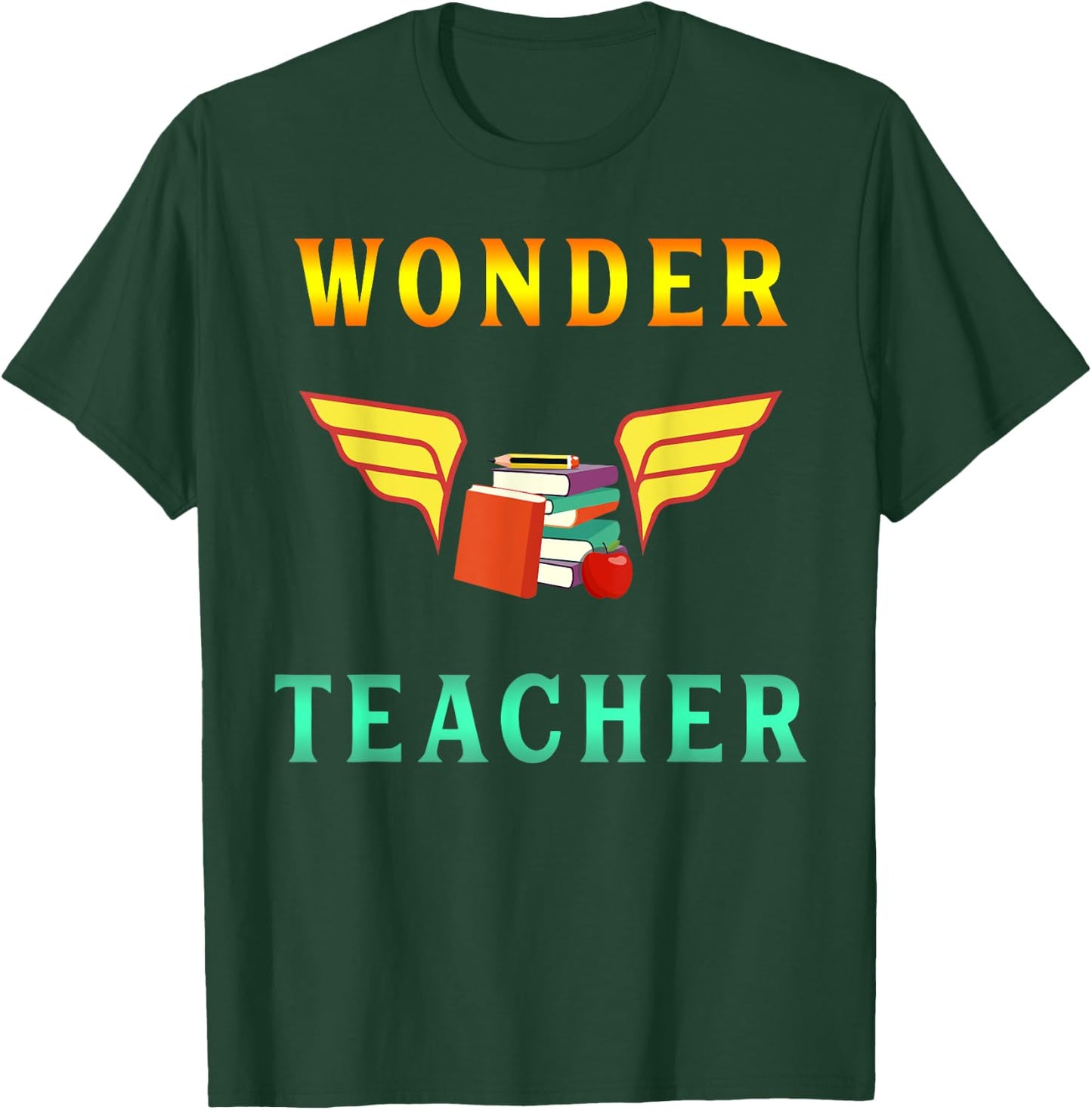 Wonder Teacher Instructor Professor Proud Literature Men Women Girls Kids T-Shirt - T-Shirt | Forest