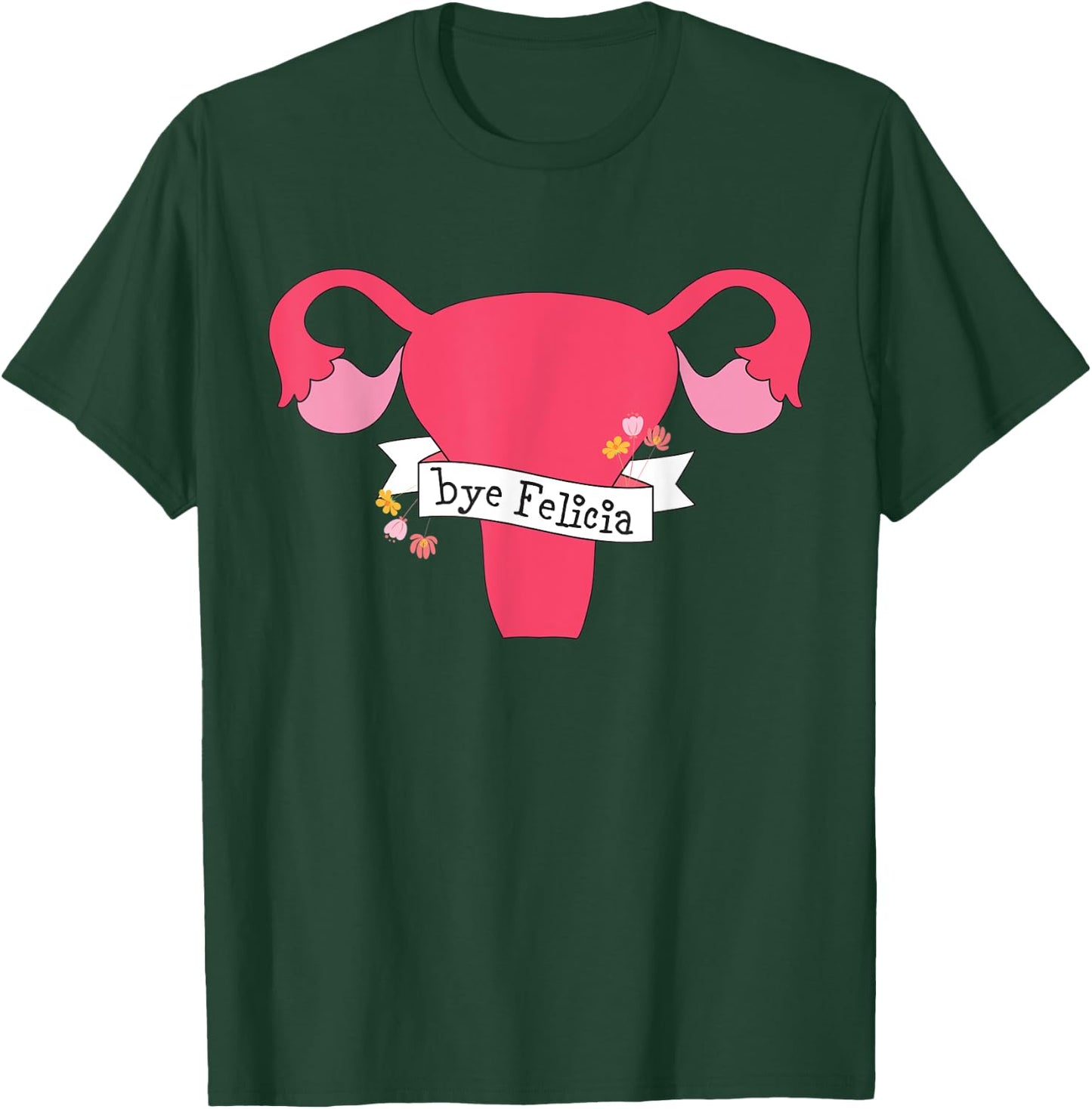 Hysterectomy Support And Funny Hysterectomy Operation T-Shirt - T-Shirt | Forest