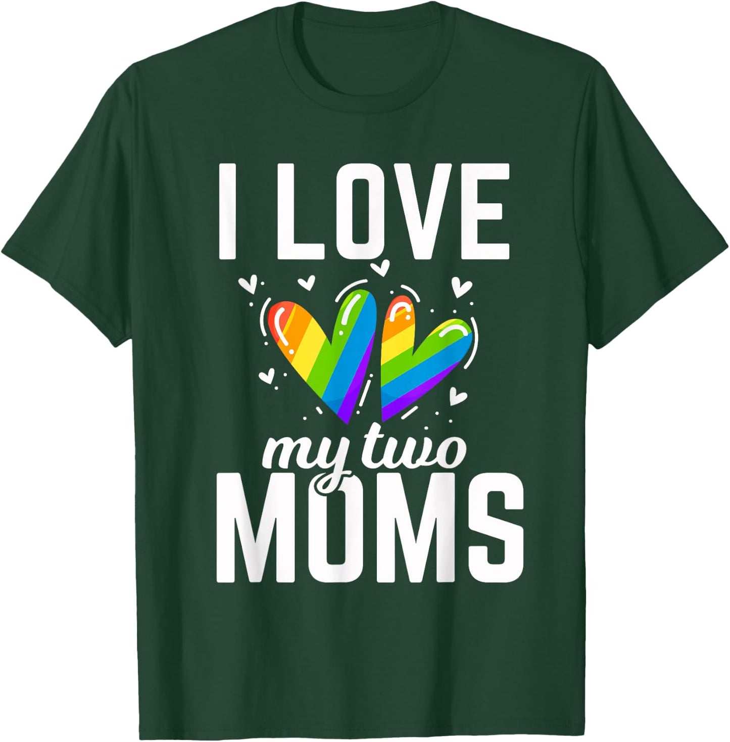 I Love My Two Moms Gay Butterfly Flag Lesbians T-Shirt - T-Shirt | Forest
