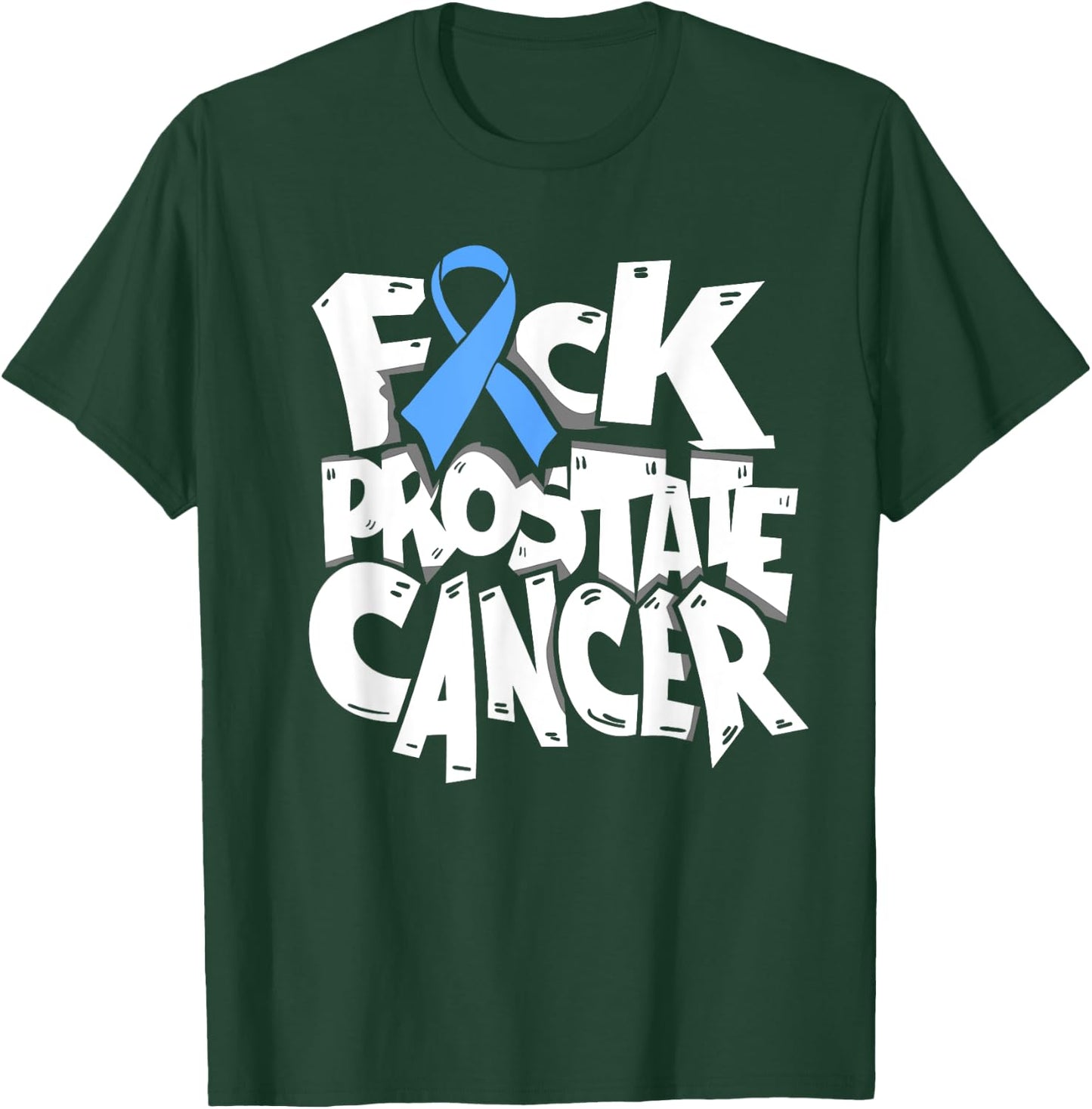 Funny Fuck Prostate Cancer Awareness Ribbon Gifts T-Shirt - T-Shirt | Forest