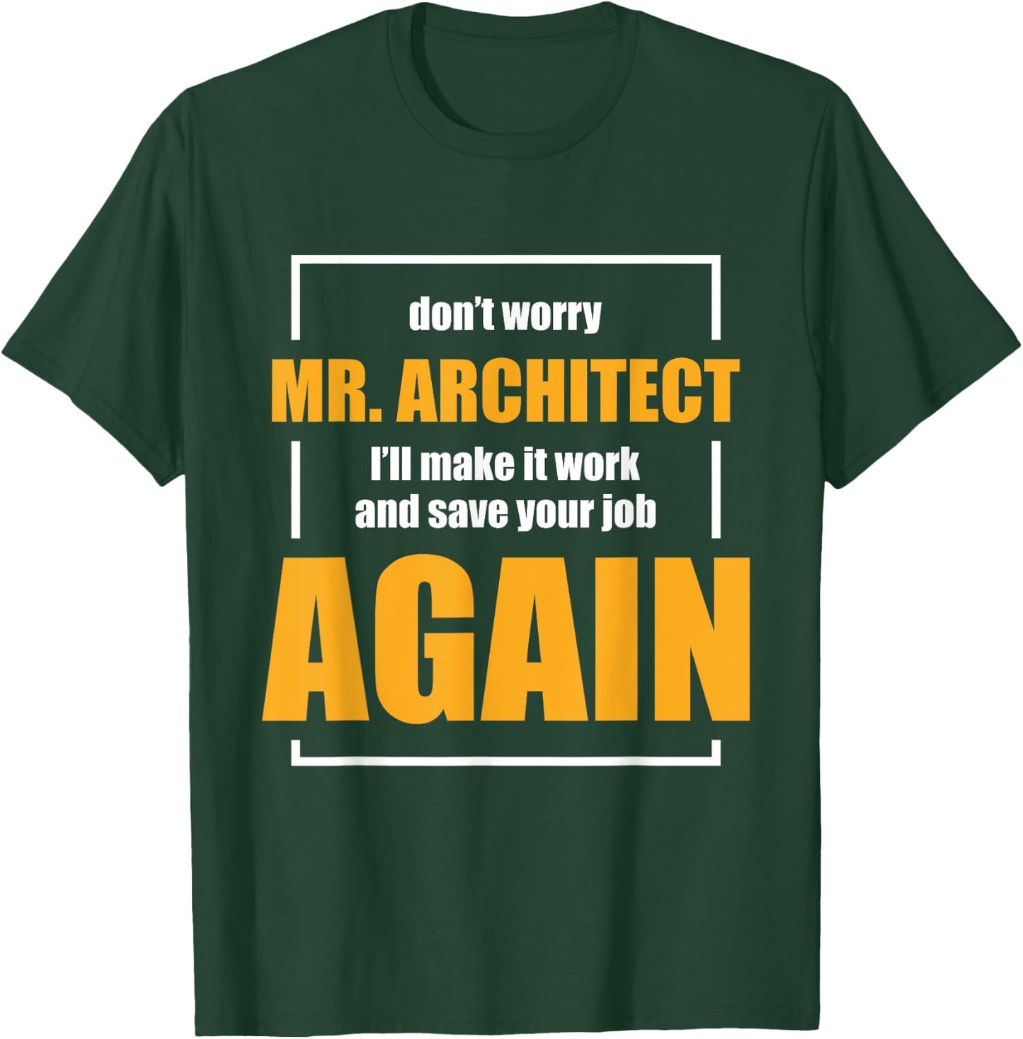 Funny Construction Worker Builder Gift Shirt T-Shirt - T-Shirt | Forest
