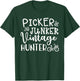 Picker Junker Vintage Hunter Thrift Southern Funny T-Shirt - T-Shirt | Forest