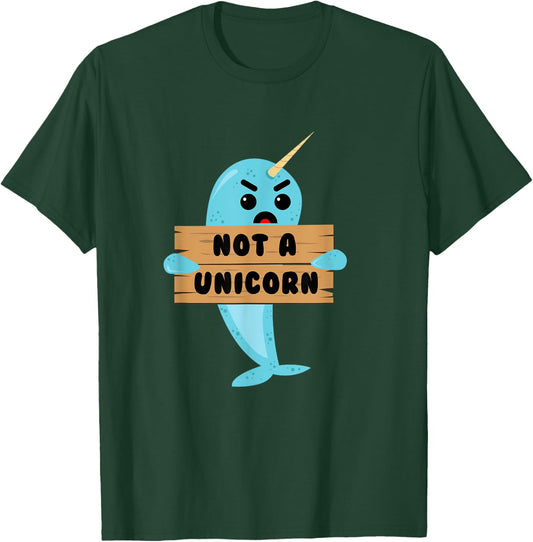 Not A Unicorn Narwhal T-Shirt - T-Shirt | Forest