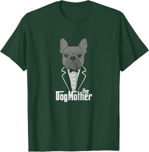 The Dogmother! French Bulldog Lover Mom Frenchie Mama Gift Girls Kids T-Shirt - T-Shirt | Forest