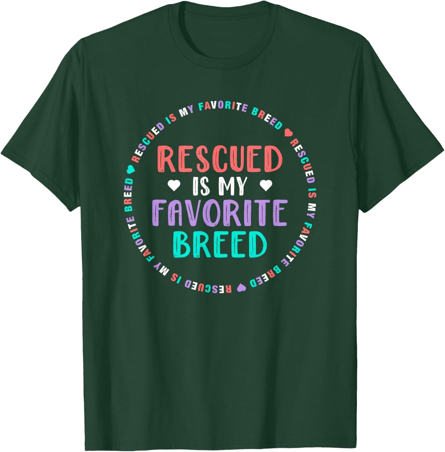 Dog Rescue Gift Girls - Rescued Is My Favorite Breed T-Shirt - T-Shirt | Forest
