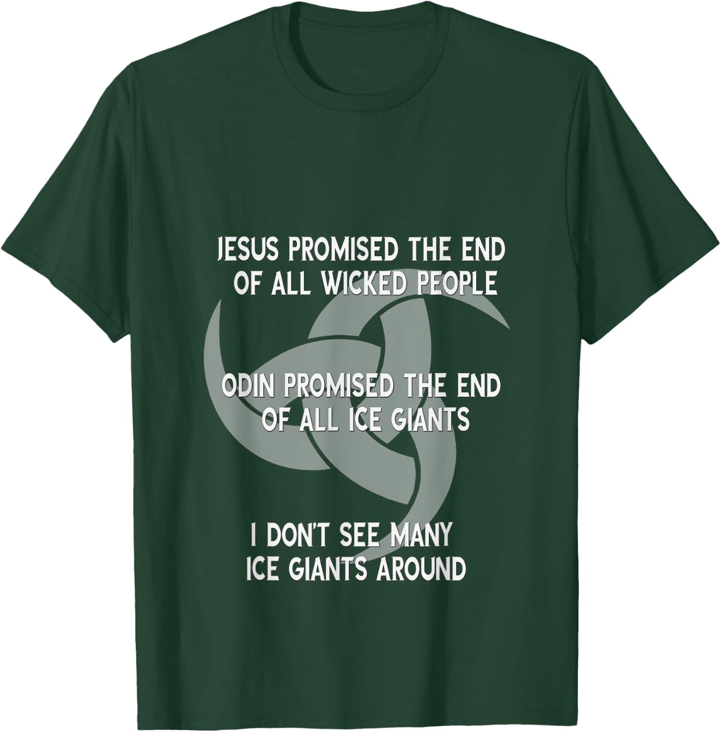"Jesus or Odin" Satirical Funny T-Shirt - T-Shirt | Forest