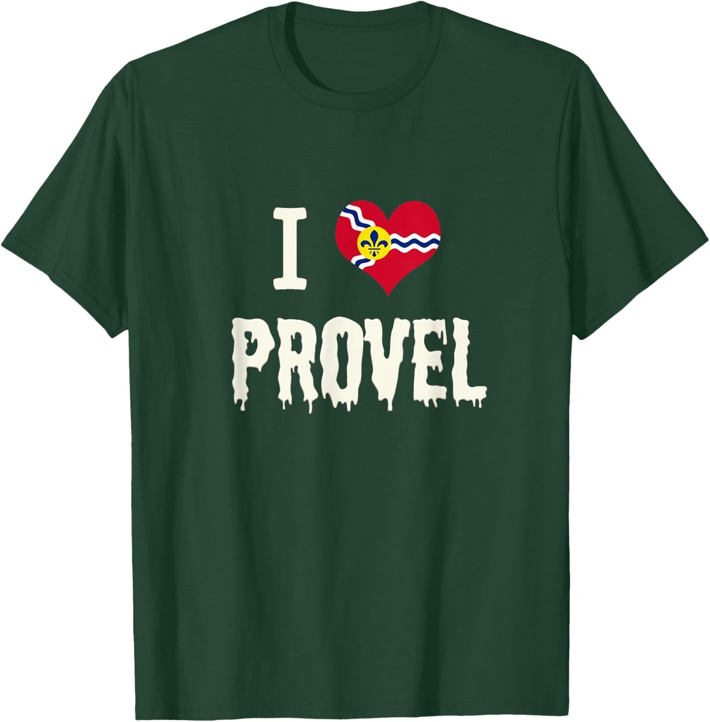 St. Louis Flag Provel Cheese Design I Heart Provel T-Shirt - T-Shirt | Forest
