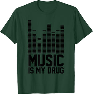 Funny Music Is My Drug Shirt | Music Is My Medicine EDM T-Shirt - T-Shirt | Forest