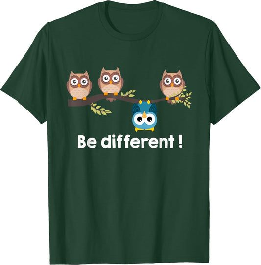 Be different cute owls fun shirt bird owl saying Owl Gift T-Shirt - T-Shirt | Forest