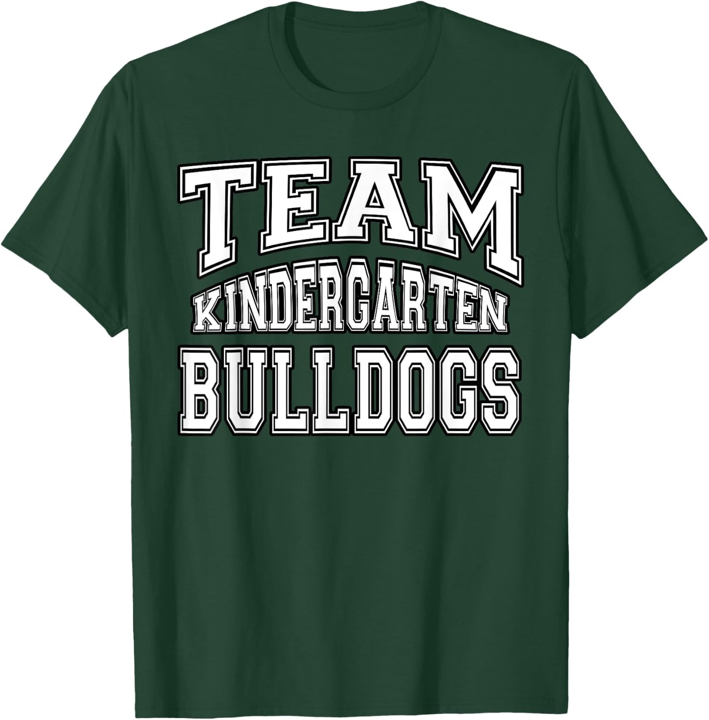 Team Kindergarten Grade Bulldogs Student Back To School T-Shirt - T-Shirt | Forest