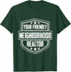 "Your Friendly Neighborhood Realtor" T-Shirt - T-Shirt | Forest