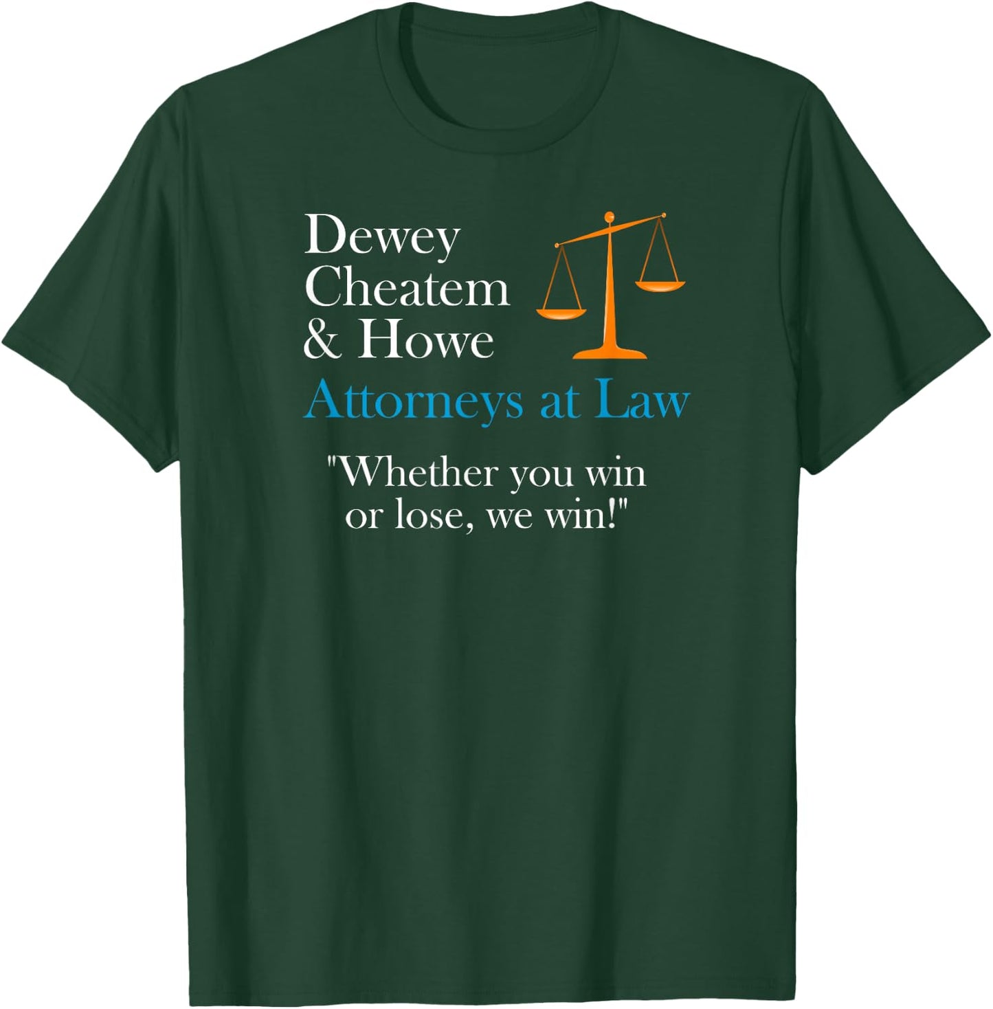 Dewey Cheatem and Howe Justice Scales Shirt T-Shirt - T-Shirt | Forest