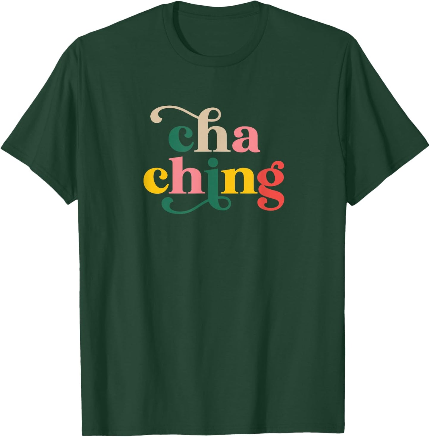 Reseller Cha Ching Money Online Cash Register Sound Women T-Shirt - T-Shirt | Forest