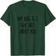 Funny Dog Lovers Gift My Dog and I Talk Shit About You T-Shirt - T-Shirt | Forest
