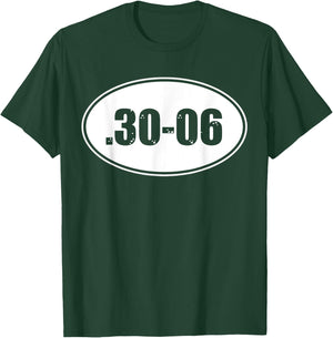 .30-06 MILITARY RIFLE GUN AMMO SHIRT, 30-06 Hunting Round T-Shirt - T-Shirt | Forest