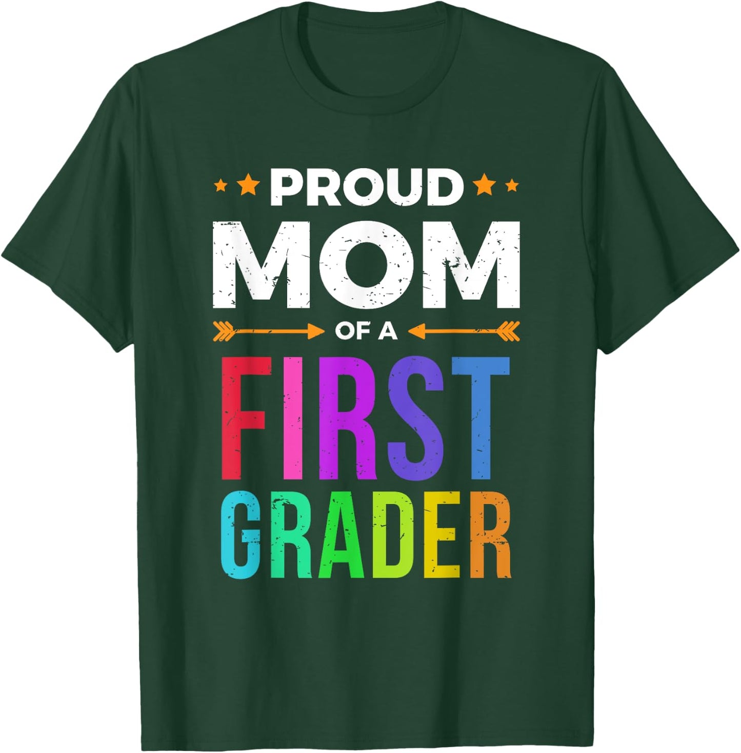 Mom Of A First Grader Shirt First Day Of School Gift T-Shirt - T-Shirt | Forest
