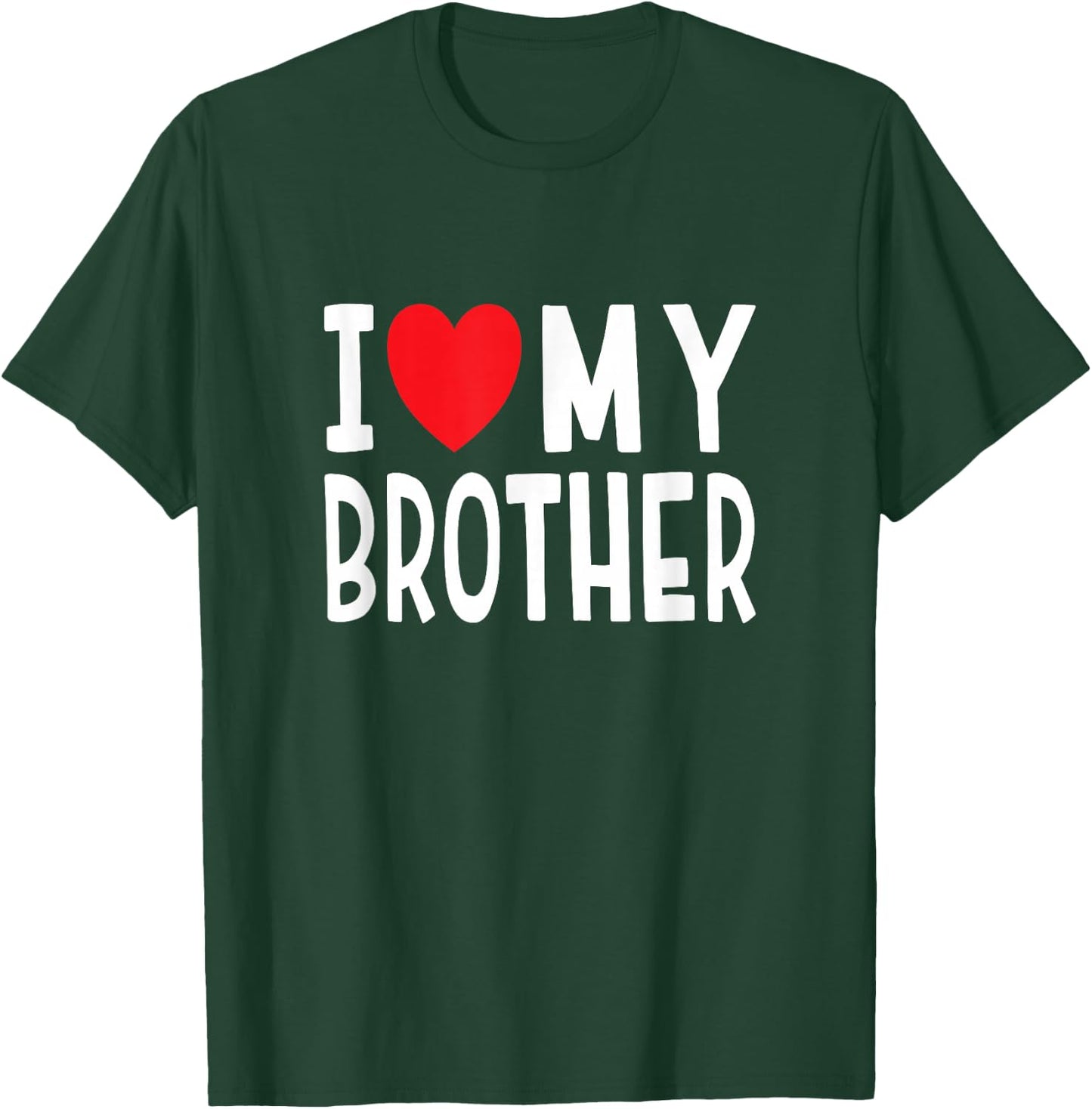 Family Sibling I Love My Brother Heart T-Shirt - T-Shirt | Forest
