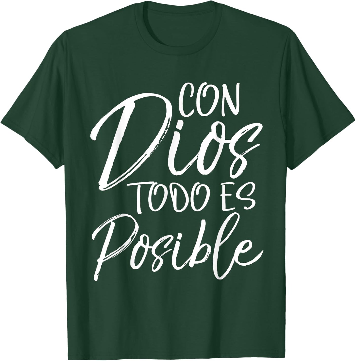 Con Dios Todo es Posible Shirt Spanish Espanol Christian T-Shirt - T-Shirt | Forest