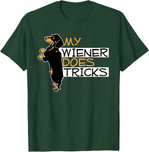 My Wiener Does Tricks Weiner Dog Pun Graphic Men Women T-Shirt - T-Shirt | Forest