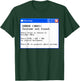 Error 404 Halloween Costume Not Found T-Shirt - T-Shirt | Forest