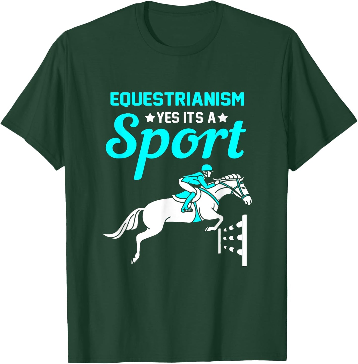 Horse Riding is a Sport Equestrianism Rocks T-Shirt - T-Shirt | Forest
