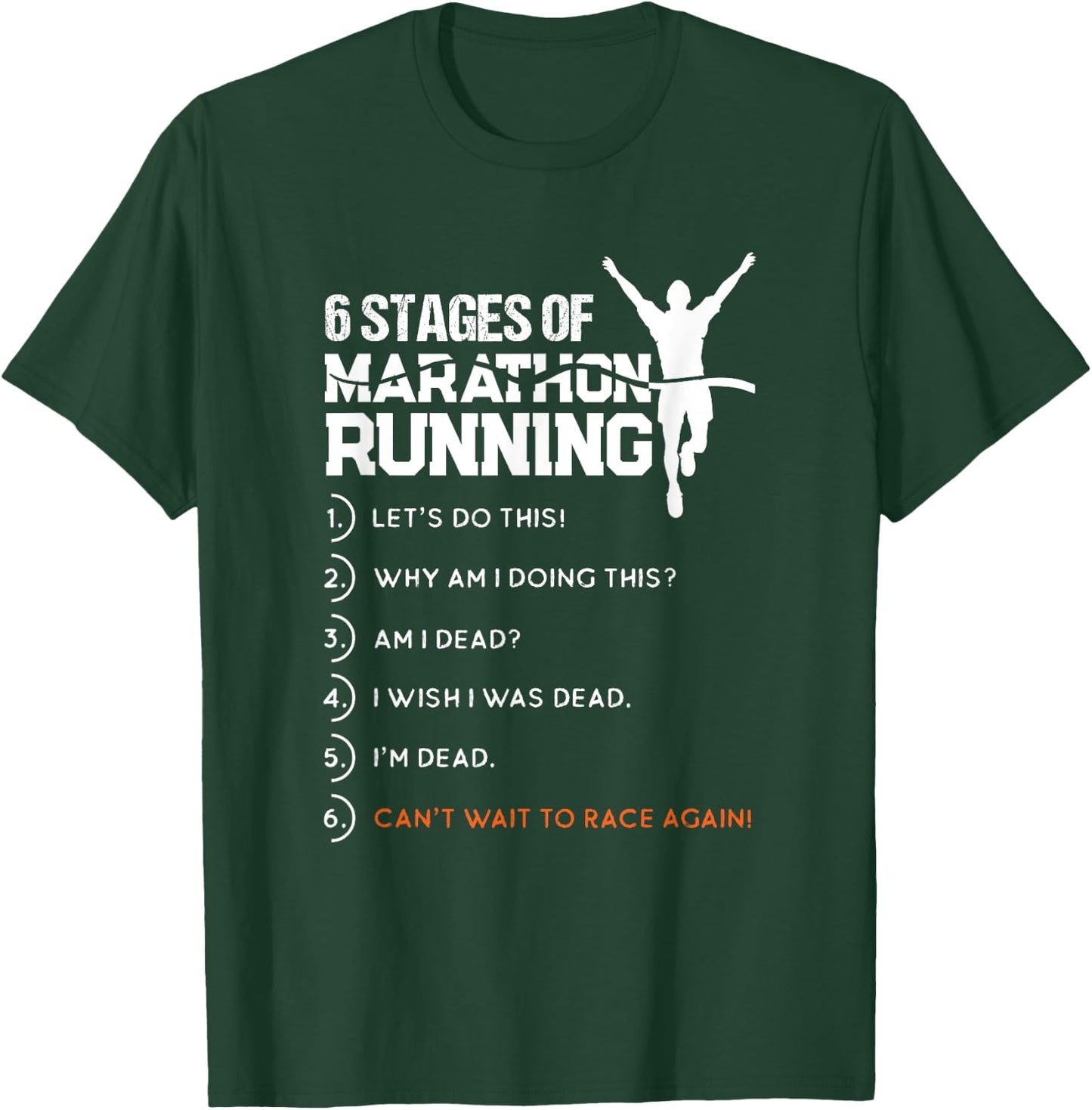 6 Stages Of Marathon Running Funny Runner Sport Lover Gift T-Shirt - T-Shirt | Forest