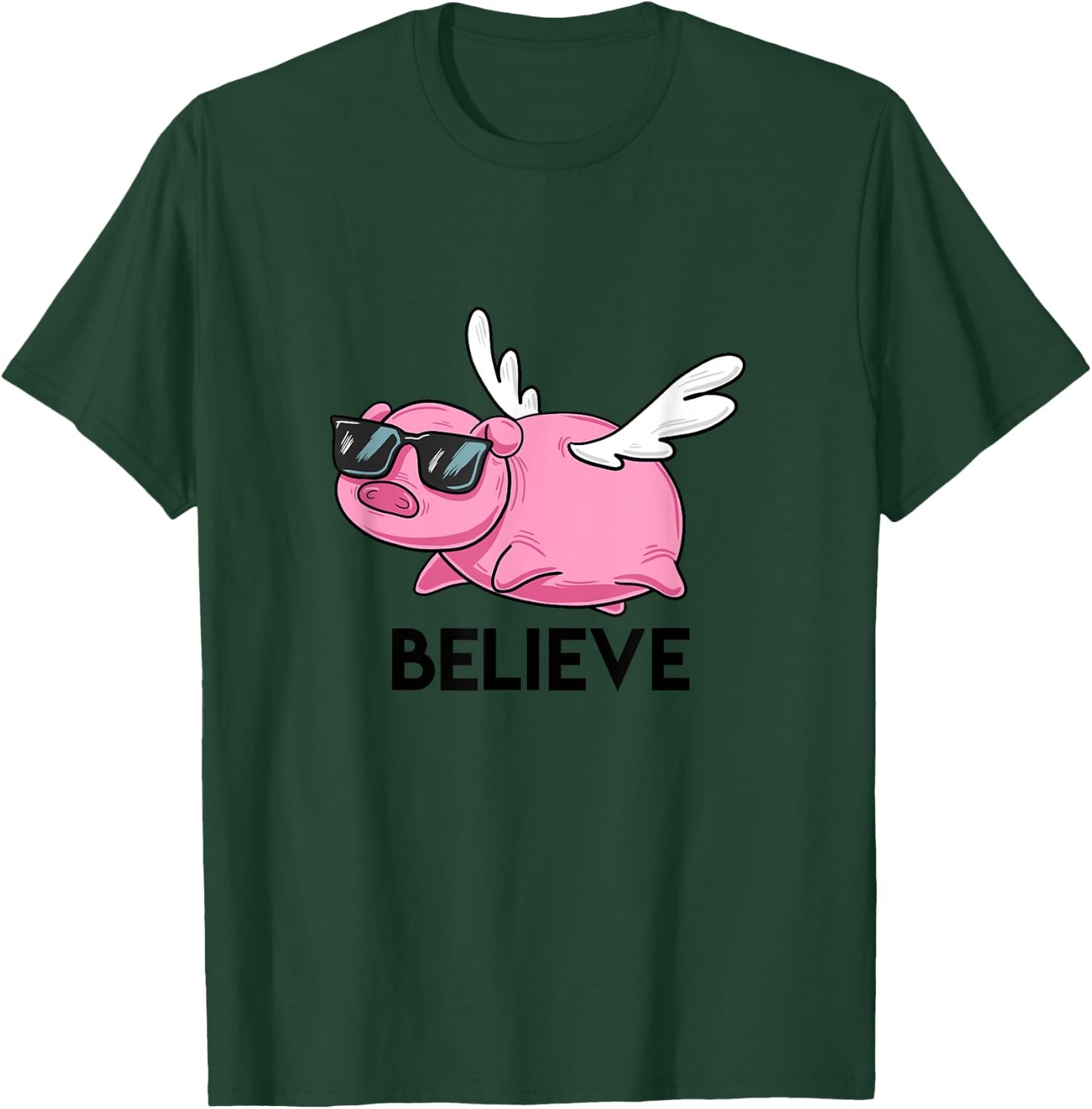 Believe Flying Pig with Sunglasses Funny Animal Puns Gift T-Shirt - T-Shirt | Forest