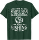 I'm a simple man i like boobs and Fishing funny Gift T-Shirt - T-Shirt | Forest