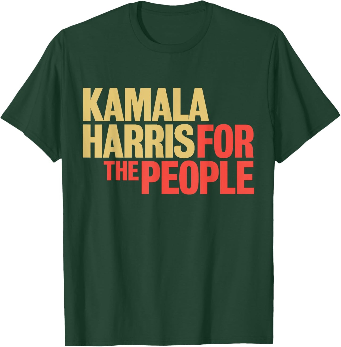 Kamala Harris for The People President 2024 T-Shirt - T-Shirt | Forest