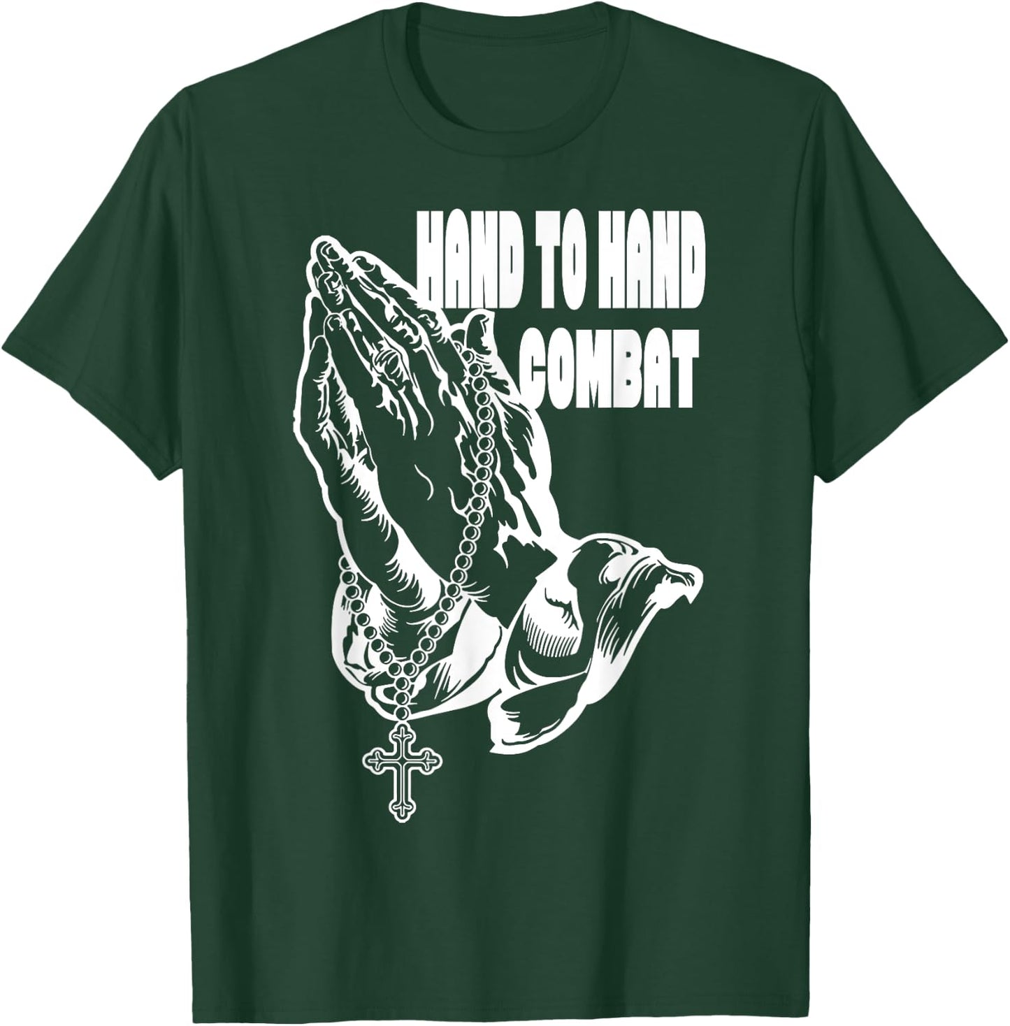 Hand to Hand Combat Praying hands Jesus Christian T-Shirt - T-Shirt | Forest