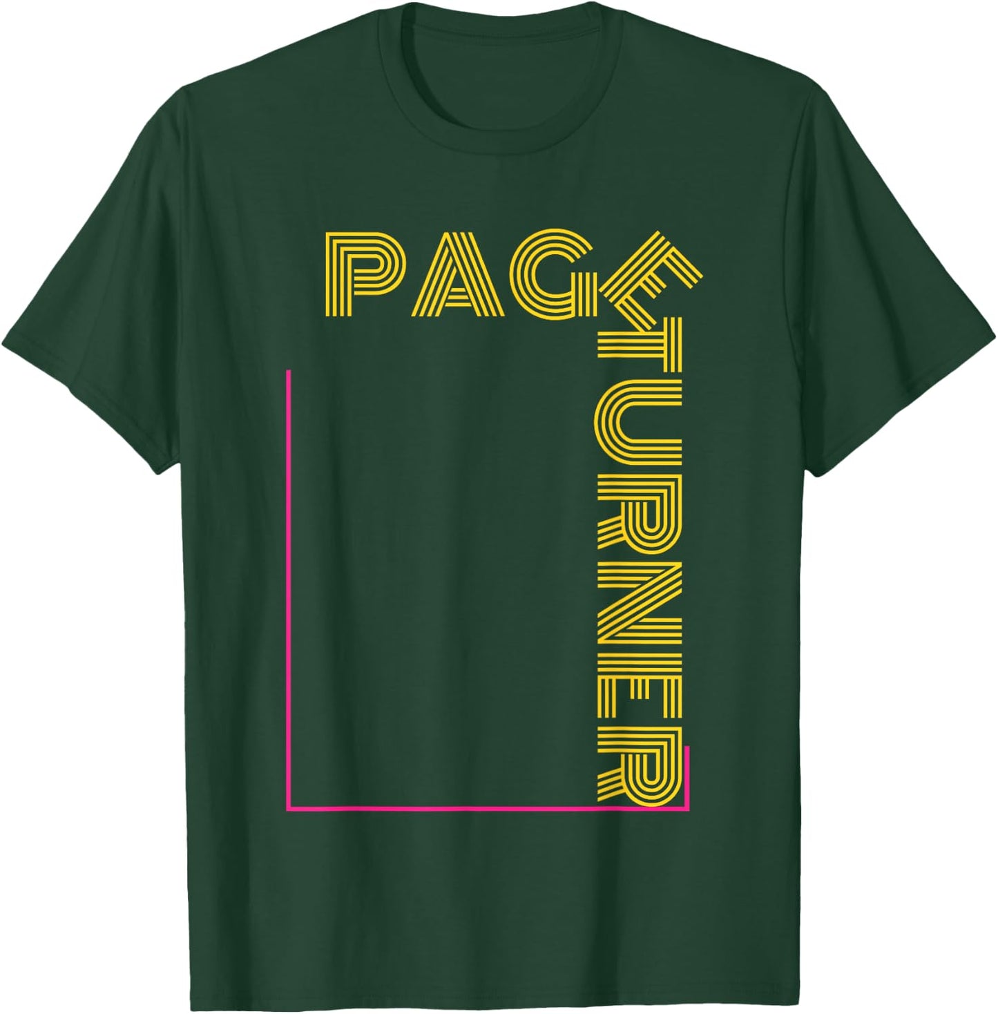 Page Turner Book Lover Library Reading School Student Reader T-Shirt - T-Shirt | Forest