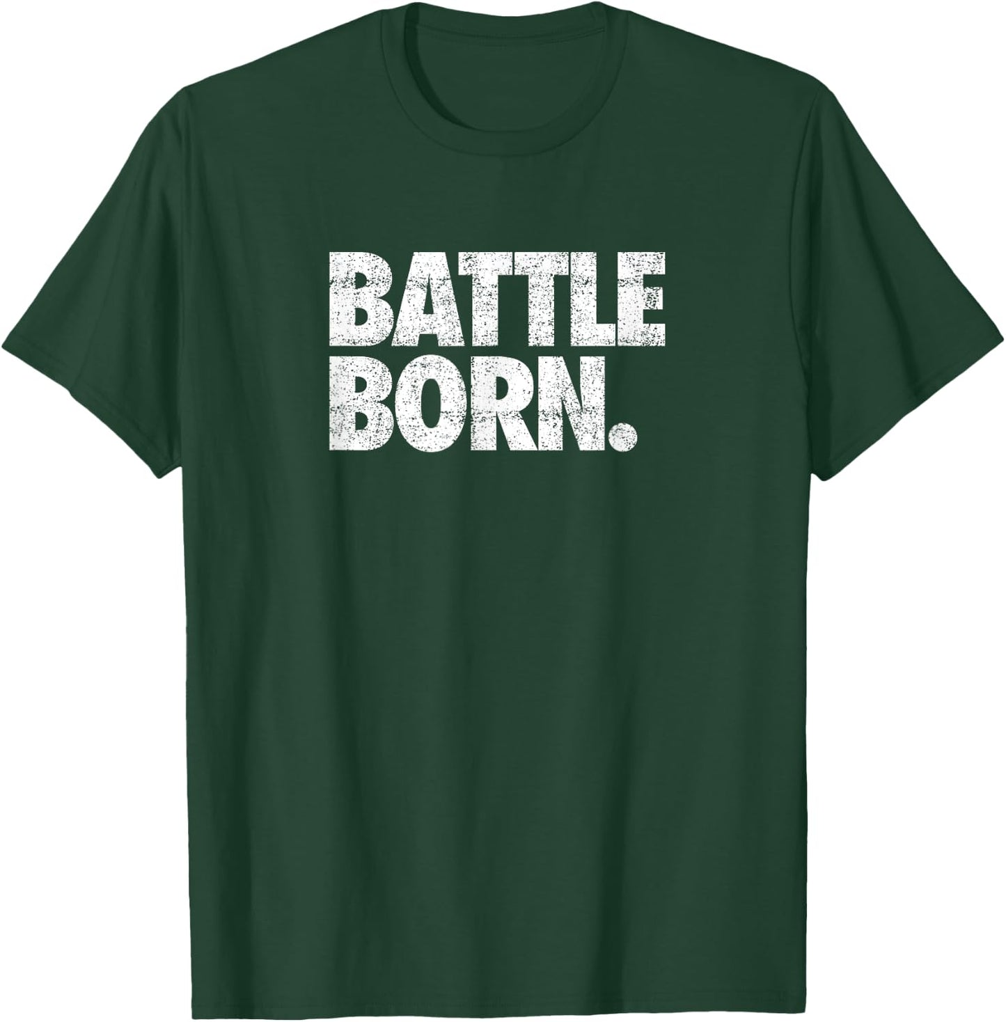 Battle Born. (distressed) - Nevada T-Shirt - T-Shirt | Forest