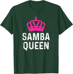 Samba Queen - Samba Dancer Dancing Gift Ballroom Dancer T-Shirt - T-Shirt | Forest
