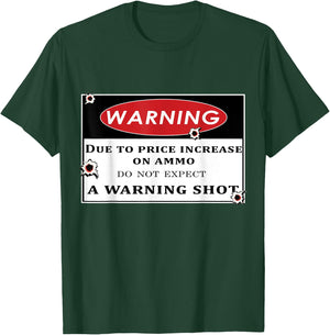 hunting - Do not expect a warning shot T-Shirt - T-Shirt | Forest